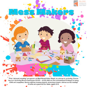 Bell Road Kids- Mess Makers @ Newburgh Chandler Public Library | Newburgh | Indiana | United States